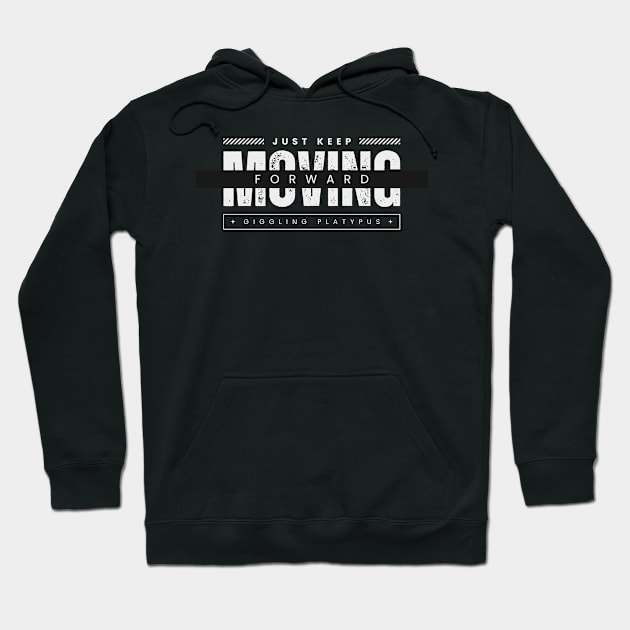 keep moving forward Hoodie by MahmoudHif